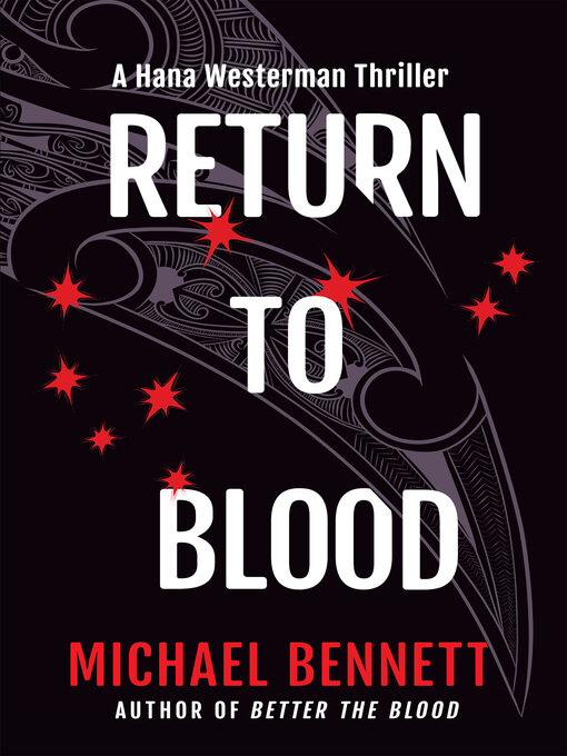 Title details for Return to Blood by Michael Bennett - Wait list